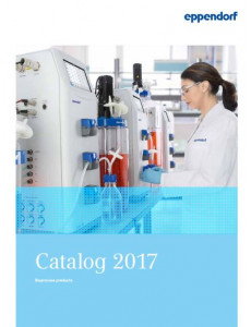 Каталог Eppendorf Bioprocess Products 2017